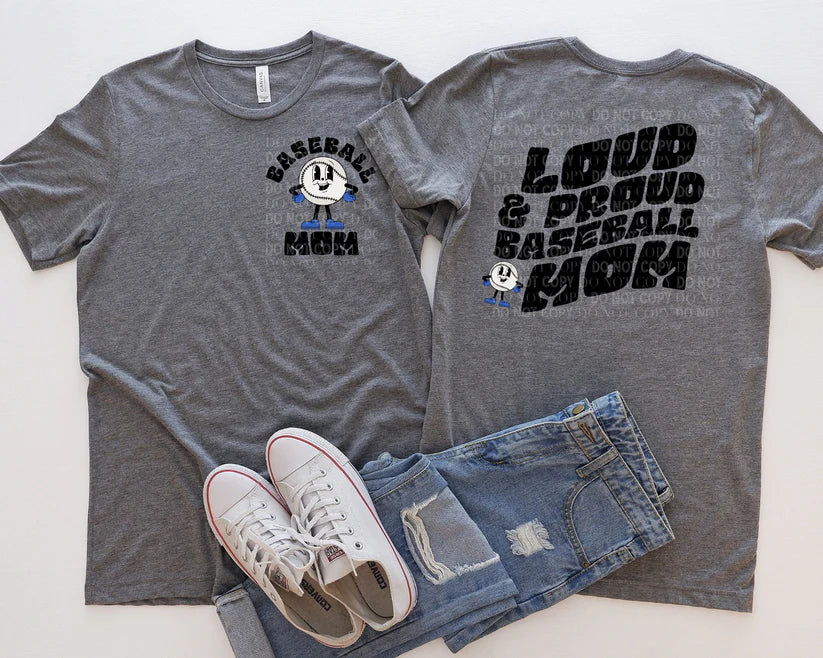 Loud & Proud Baseball Mom