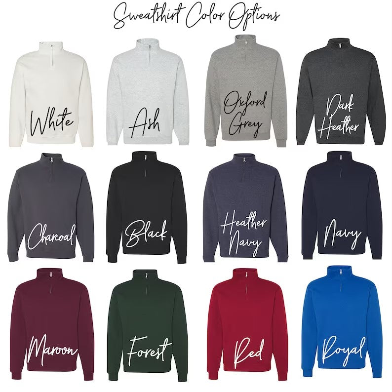 Personalized Teacher Sweatshirt, Teacher Quarter Zip Pullover
