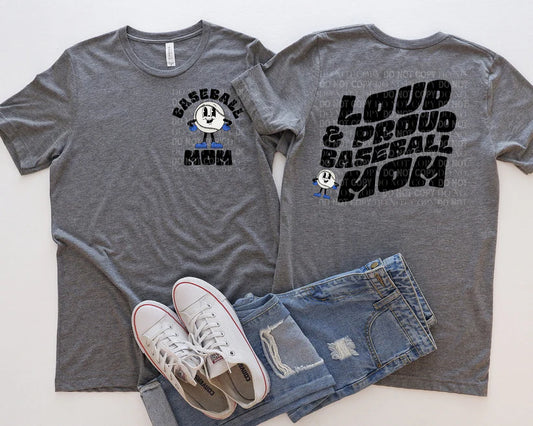Loud & Proud Baseball Mom